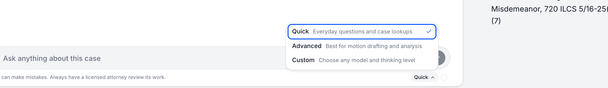 The composer's mode menu: Quick for everyday questions, Advanced for motion drafting and analysis, Custom for any model and thinking level